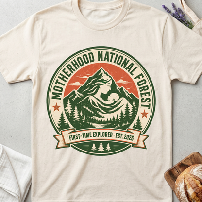 Motherhood National Forest Shirt – First Time Mom Adventure Tee