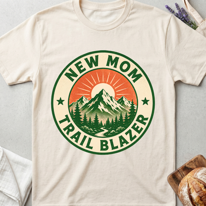 New Mom Trail Blazer Shirt – Adventure Motherhood Tee