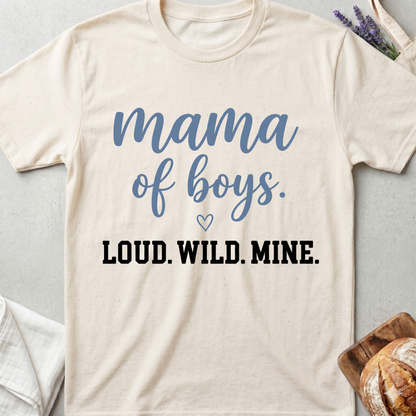 Mama of Boys Loud Wild Mine T-shirt