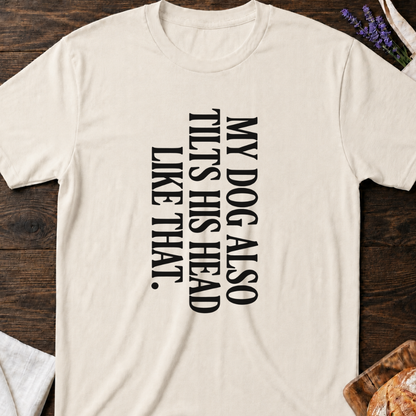 Dog Head Tilt T-Shirt