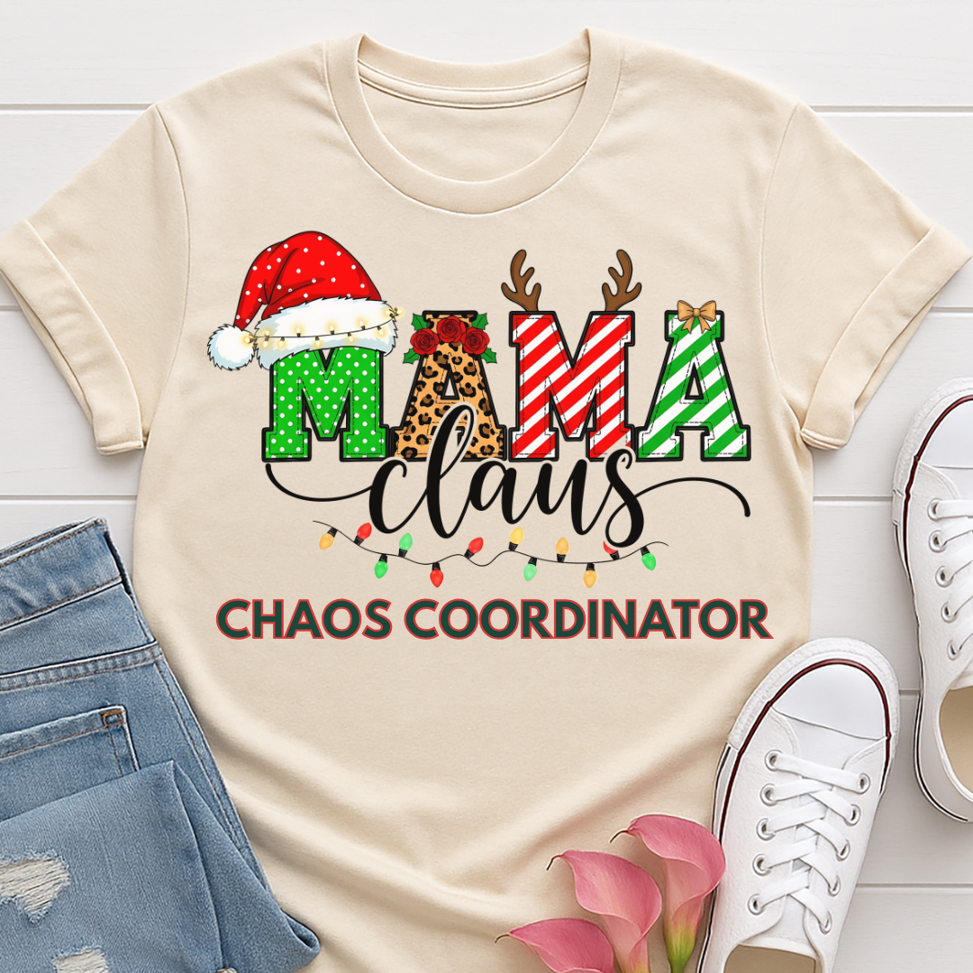 Mama Claus Chaos Coordinator Christmas T-shirt