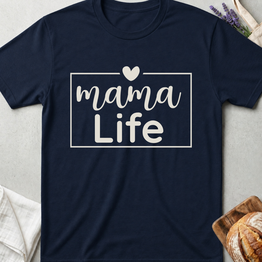 Mama Life Shirt - Cute Mom Life Tee - Motherhood T-Shirt