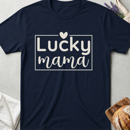 Lucky Mama T-Shirt - Cute Mom Life Shirt - Gift for Moms & Motherhood