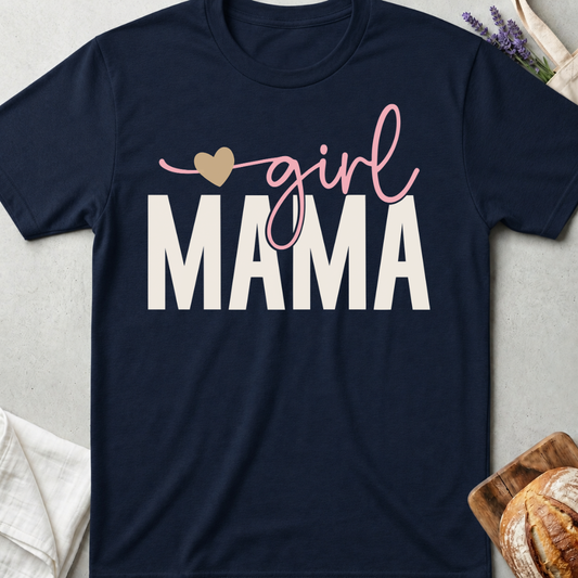 Girl Mama T-shirt - Cute Girl Mom Shirt - Motherhood Gift for Moms