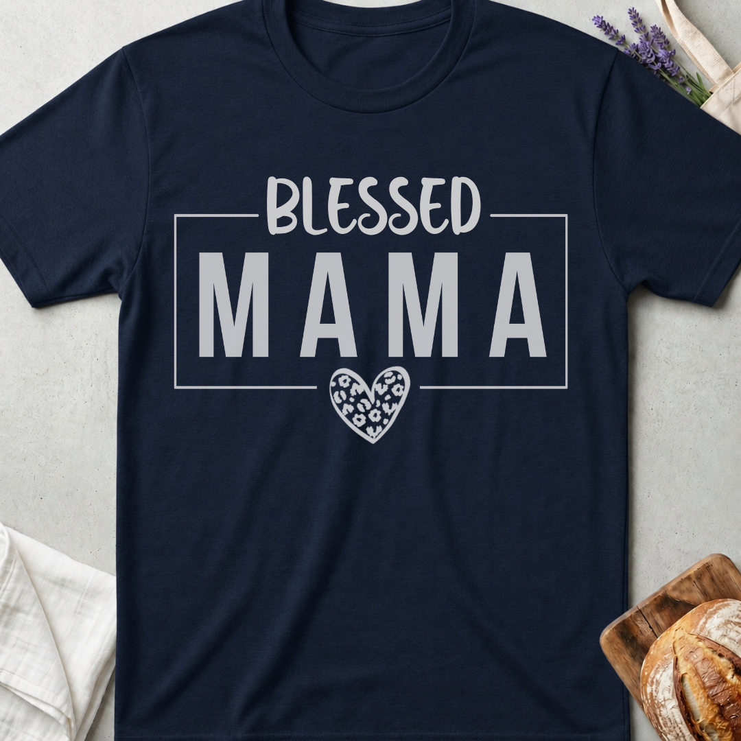 Blessed Mama T-Shirt – Faith & Love Mom Shirt ❤️