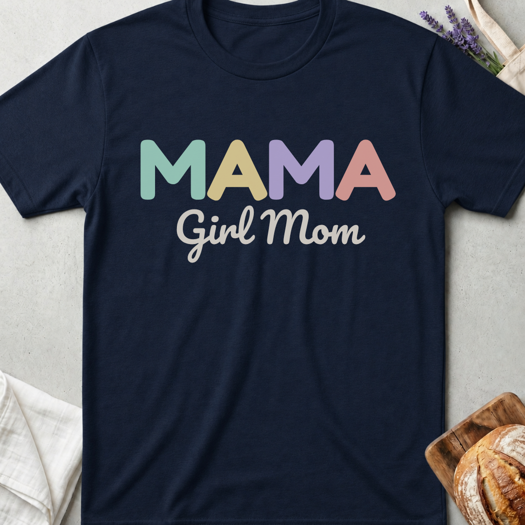 Mama Girl Mom T-shirt - Girl Mama Shirt