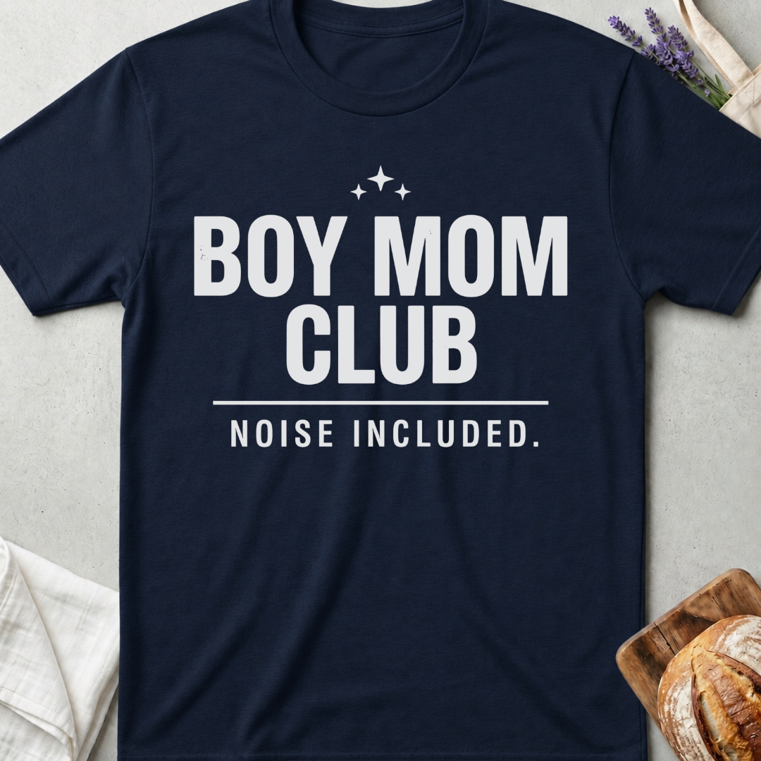 Boy Mom Club T-Shirt | Noise Included