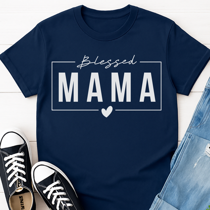Blessed Mama T-shirt - Faith Inspired Mom Life Tee