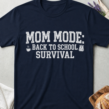 Mom Mode Survival Back to School T-Shirt | Funny School Mom Shirt