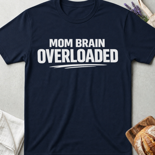 Mom Brain Overloaded Shirt - Tired Mama Tee