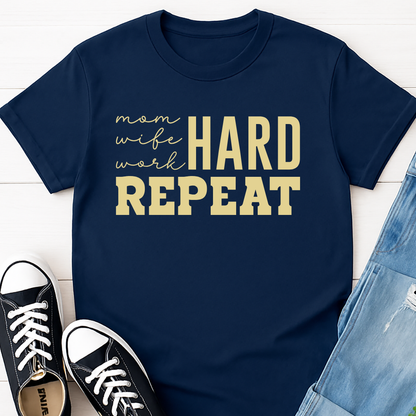 Mom Hard Repeat T-shirt