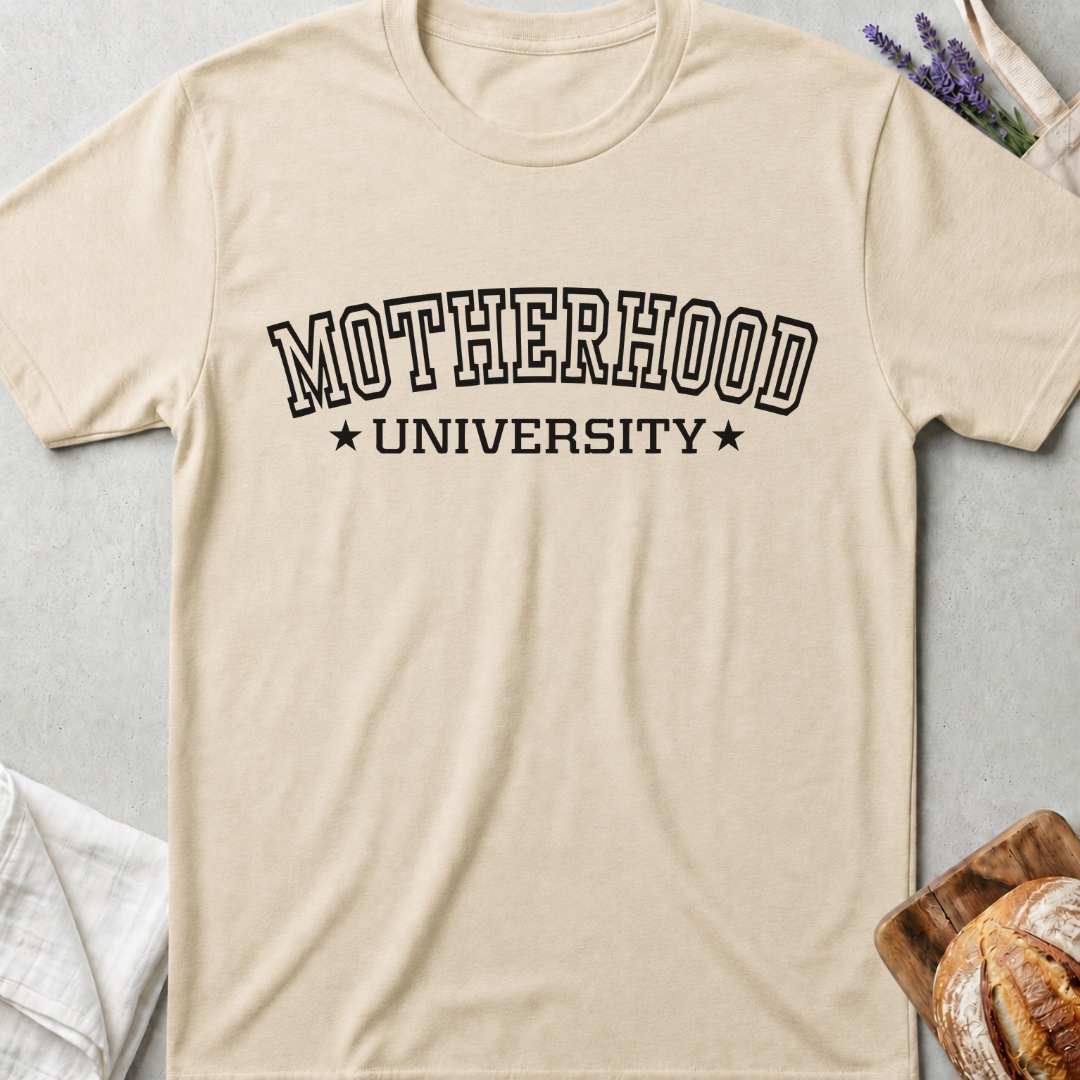 Motherhood University T-Shirt - Funny Mom Life Shirt