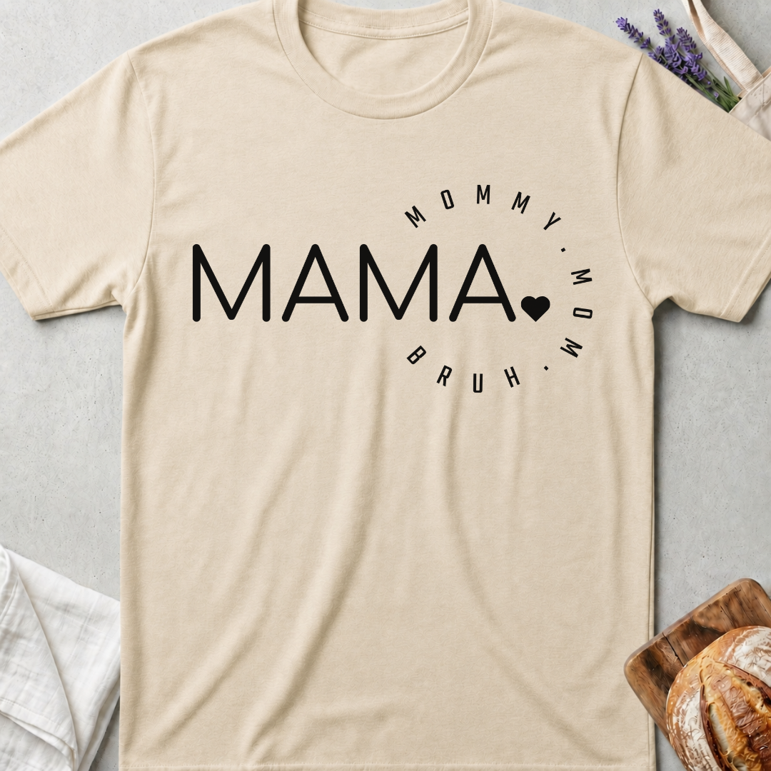Funny Mom Shirt - Mama Mom Life T-Shirt