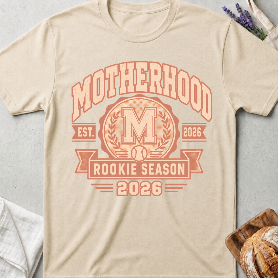 Motherhood Rookie Season 2026 Shirt – New Mom Baseball Tee