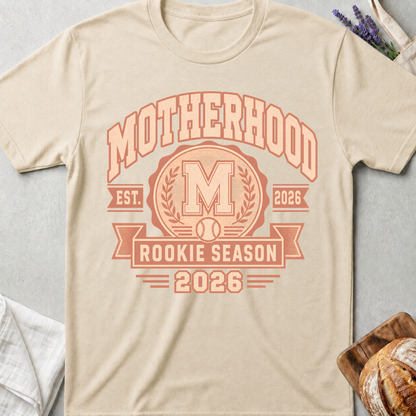 Motherhood Rookie Season 2026 Shirt – New Mom Baseball Tee