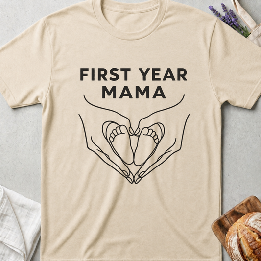 First Year Mama T-Shirt | First Time Mom Tee