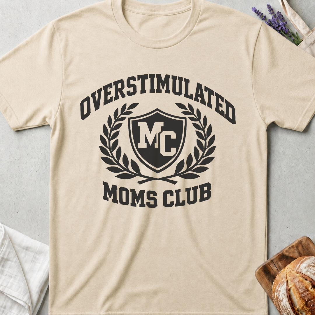 Overstimulated Moms Club T-Shirt