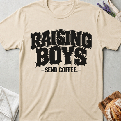 Raising Boys Send Coffee T-Shirt