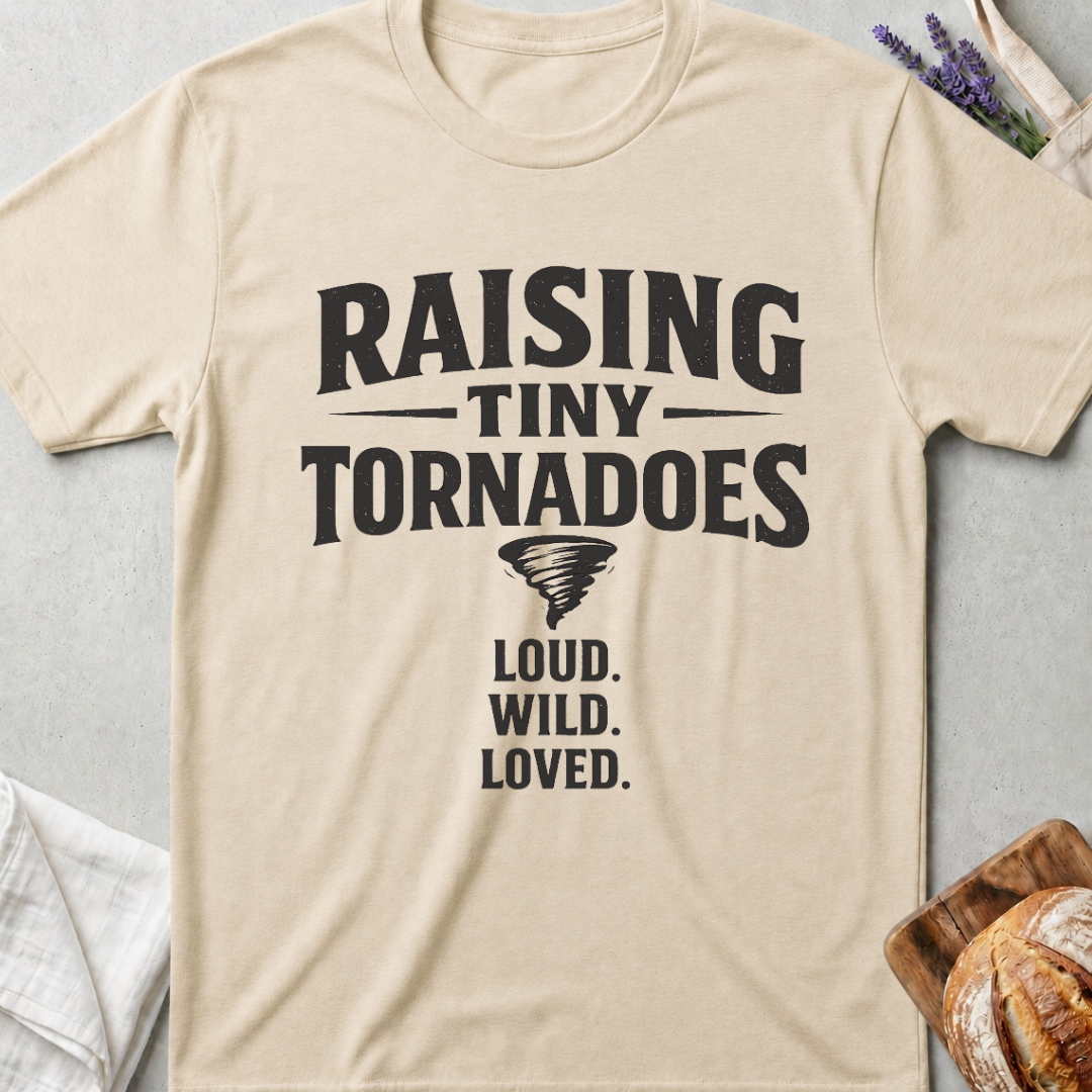 Raising Tiny Tornadoes Wild Loved T-Shirt | Mom Shirt