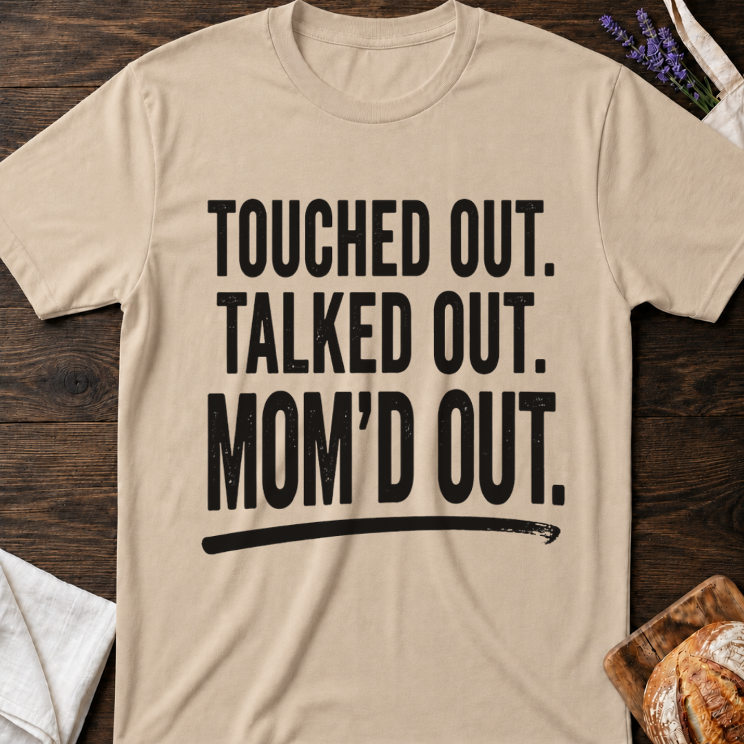 Touched Out Mom Shirt –  Overstimulated Mom Tee