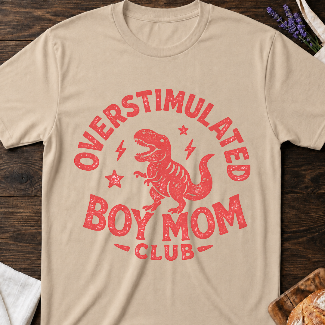 Overstimulated Boy Mom Club Shirt – Funny Dinosaur Mom T-Shirt