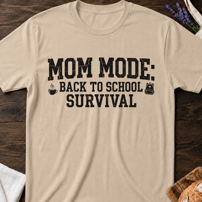 Mom Mode Survival Back to School T-Shirt | Funny School Mom Shirt