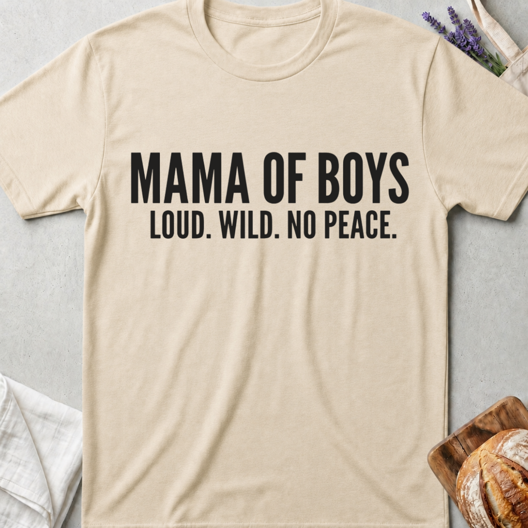 Mama of Boys Shirt – Loud Wild No Peace Tee – Funny Boy Mom Shirt