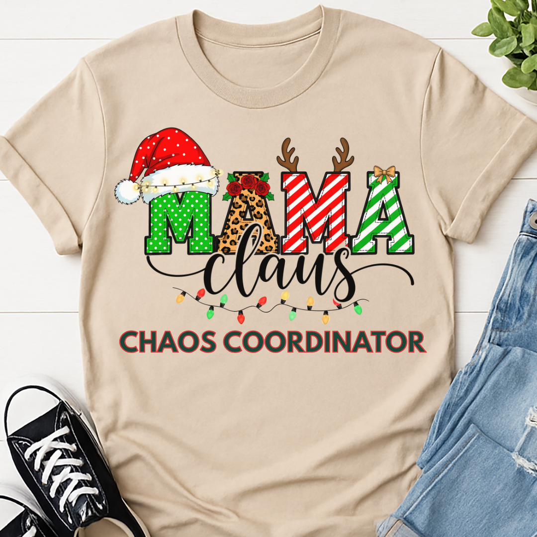 Mama Claus Chaos Coordinator Christmas T-shirt