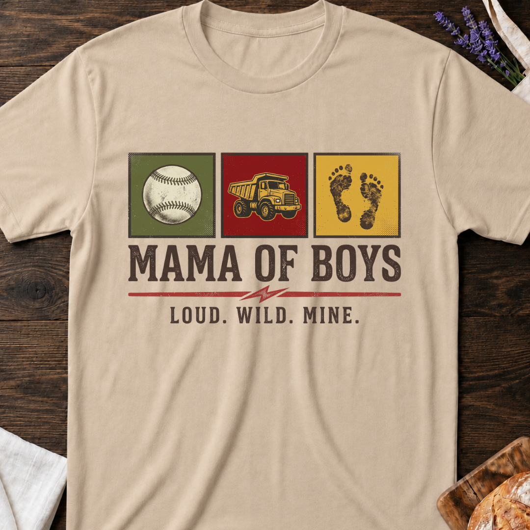 Mama of Boys T-Shirt - Loud Wild Mine Graphic Tee