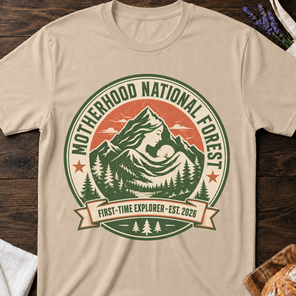 Motherhood National Forest Shirt – First Time Mom Adventure Tee