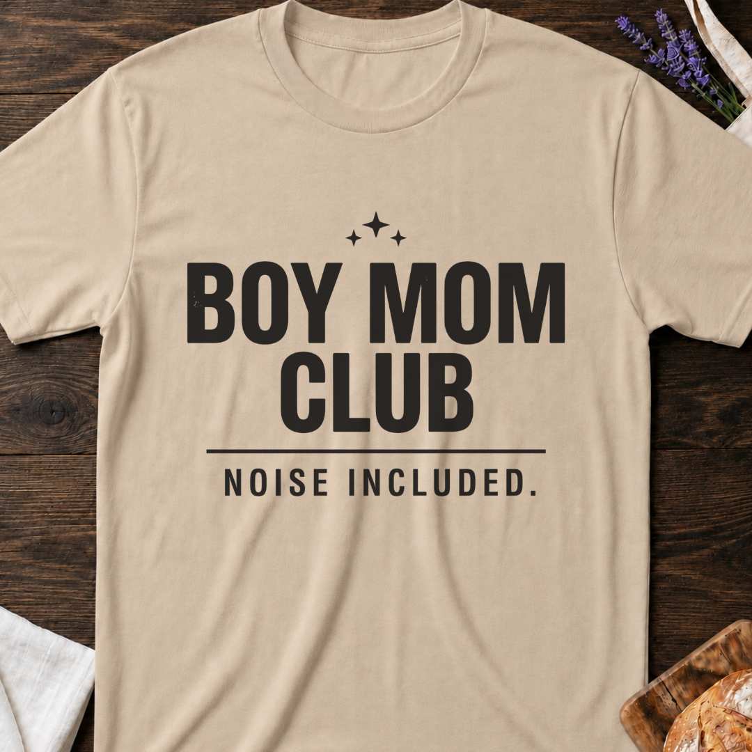 Boy Mom Club T-Shirt | Noise Included