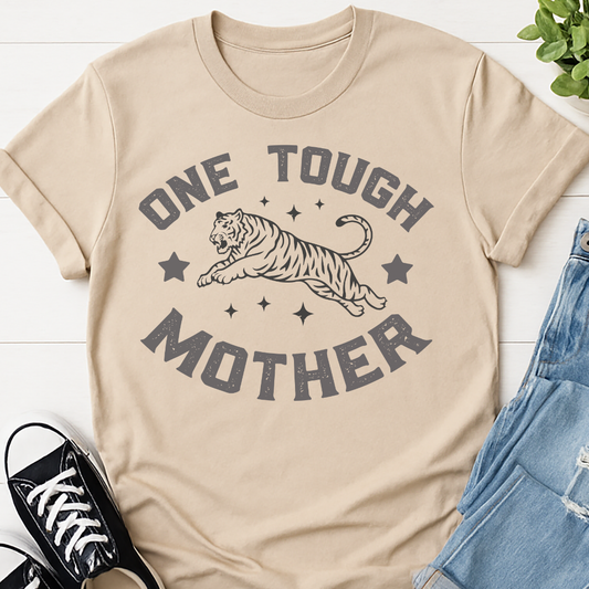 One Tough Mother T-shirt