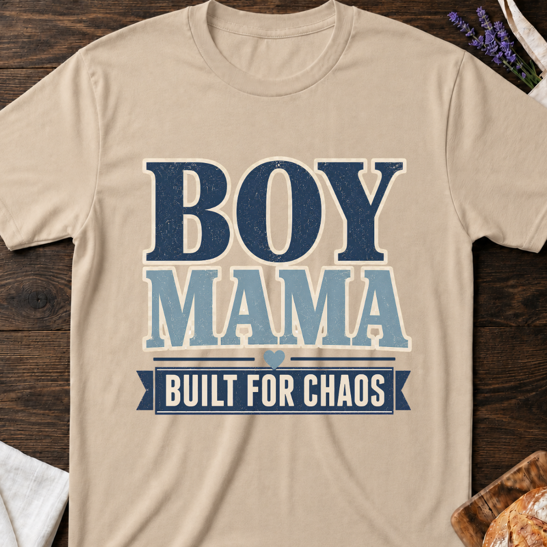 Boy Mama Built for Chaos T-Shirt