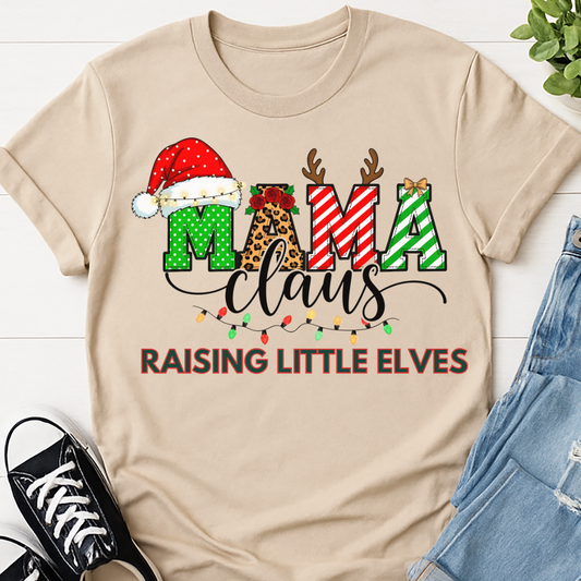 Mama Claus Raising Little Elves Christmas T-shirt