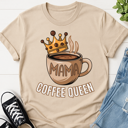 Mama Coffee Queen T-shirt