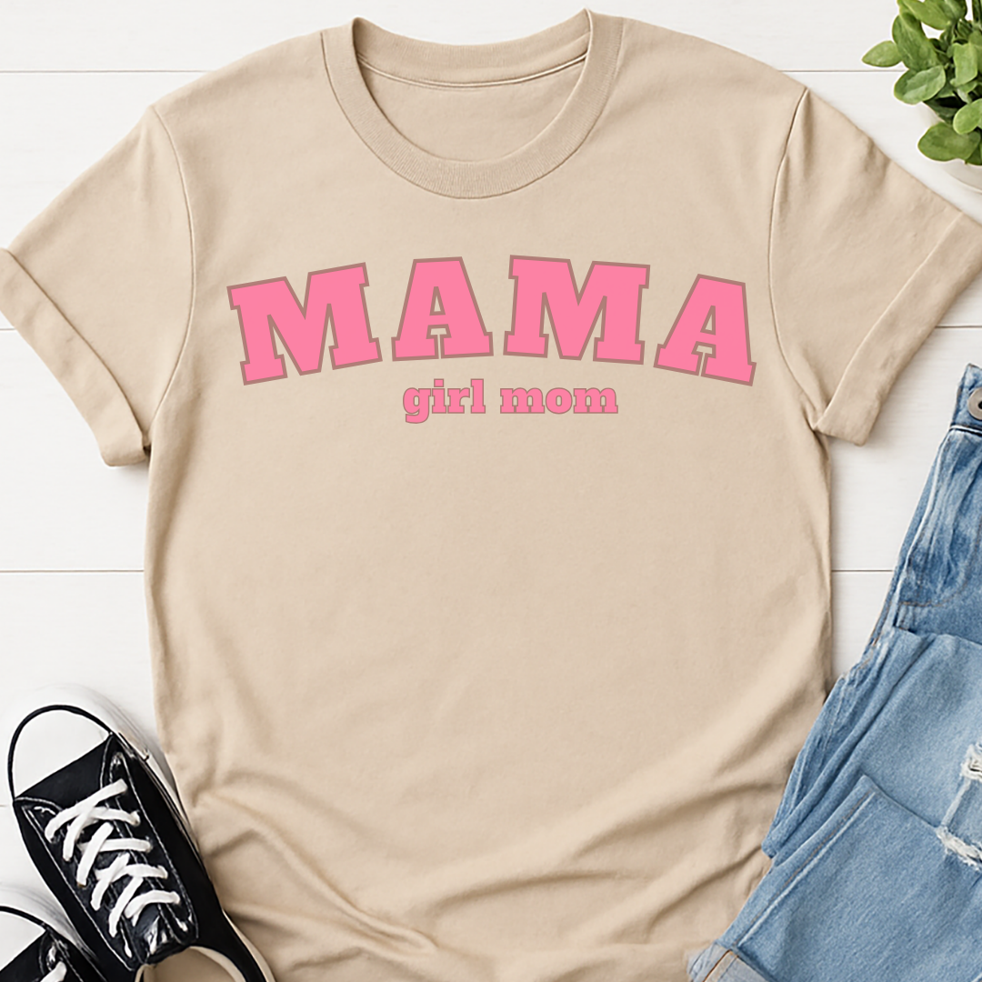Mama Girl Mom T-shirt