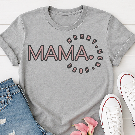 Mama Mommy Mom Bruh T-shirt