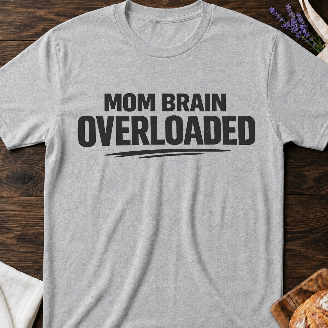 Mom Brain Overloaded Shirt - Tired Mama Tee