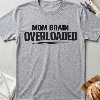 Mom Brain Overloaded Shirt - Tired Mama Tee