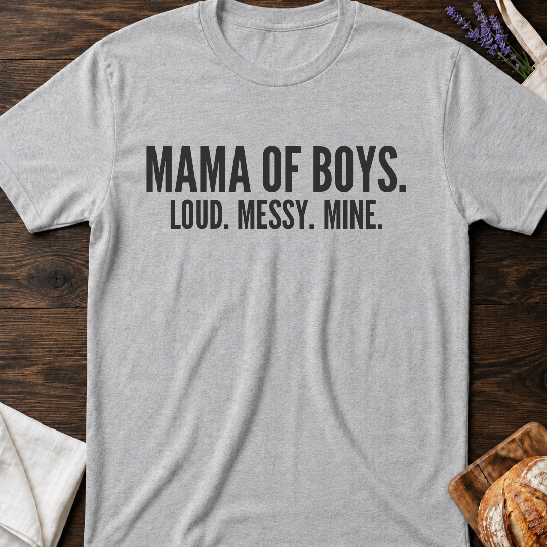 Mama of Boys Shirt | Loud Messy Mine