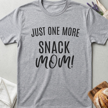 Just One More Snack Mom Shirt – Funny Mom Life Tee