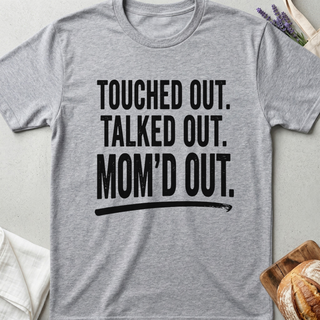 Touched Out Mom Shirt –  Overstimulated Mom Tee