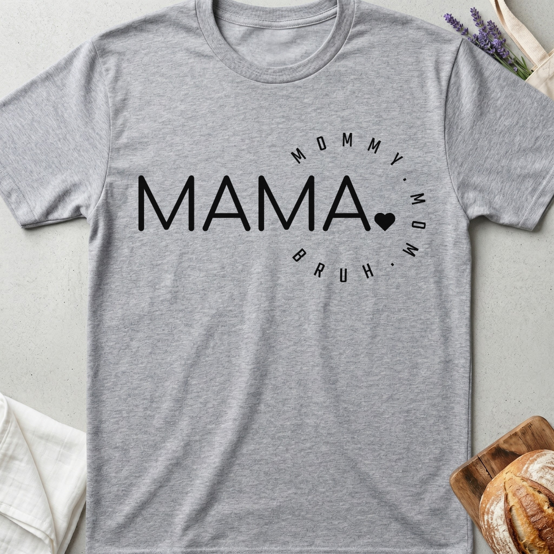Funny Mom Shirt - Mama Mom Life T-Shirt