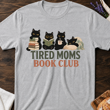 Tired Moms Book Club T‑Shirt — Black Cat Reading Graphic Tee
