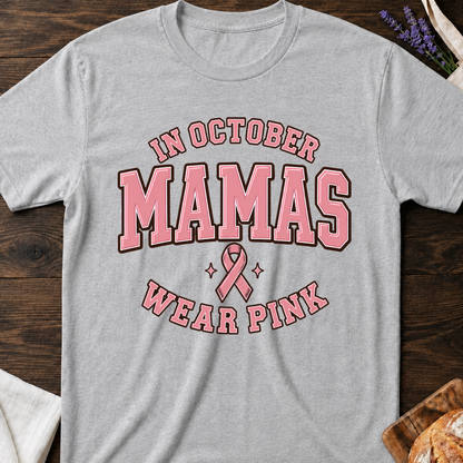 In October Mamas Wear Pink T-Shirt