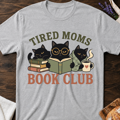 Tired Moms Book Club T‑Shirt
