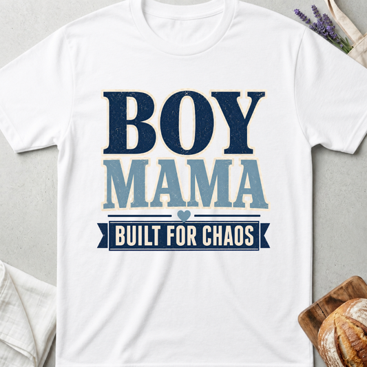 Boy Mama Built for Chaos T-Shirt