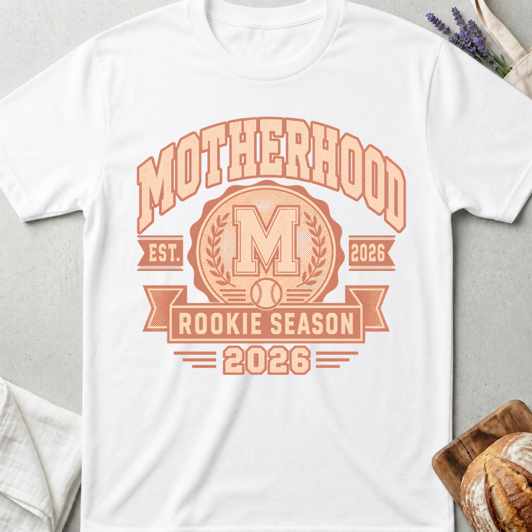 Motherhood Rookie Season 2026 Shirt – New Mom Baseball Tee