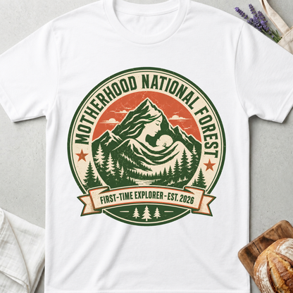 Motherhood National Forest Shirt – First Time Mom Adventure Tee