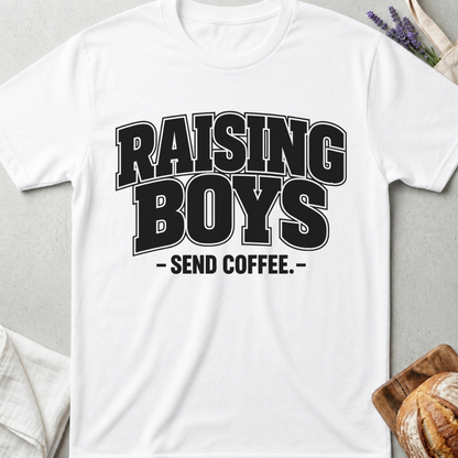 Raising Boys Send Coffee T-Shirt